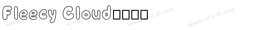 Fleecy Cloud字体转换